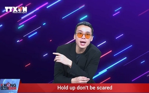 'Không Fake News': Bài hát chống tin giả của TTXVN đã có 15 phiên bản ngôn ngữ