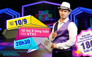 'Vua tiếng Việt': Thử thách, phản xạ nhanh và yêu hơn tiếng mẹ đẻ