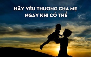 Những lời chúc ý nghĩa gửi cha mẹ nhân mùa Vu lan báo hiếu