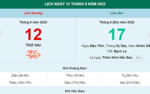 Lịch âm 12/9, xem lịch thứ Hai ngày 12 tháng 9 năm 2022 là ngày tốt hay xấu?