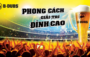 Say cùng các trận cầu đỉnh cao tại không gian thể thao đỉnh cao B-Dubs