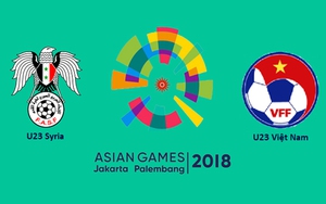 Xem trực tiếp U23 Syria vs U23 Việt Nam (19h30, 27/8). Trực tiếp bóng đá