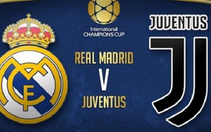 Link xem trực tiếp trận Real Madrid vs Juventus (05h05, 5/8)