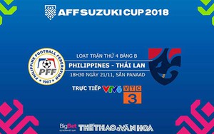 Soi kèo và dự đoán bóng đá Philippines vs Thái Lan (18h30, 21/11). Trực tiếp bóng đá VTV6, VTC3