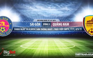 Sài Gòn vs Quảng Nam: Nhận định và trực tiếp bóng đá (19h00,14/04). Lịch thi đấu V-League 2019