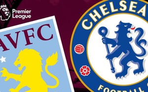 Cập nhật trực tiếp bóng đá Anh: Aston Villa vs Chelsea, Everton vs Liverpool