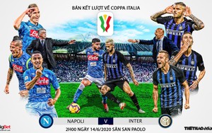 Soi kèo nhà cái Napoli vs Inter Milan. Trực tiếp Bán kết lượt về Coppa Italia