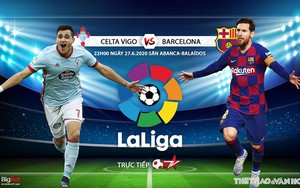 Soi kèo bóng đá Celta Vigo vs Barcelona. Trực tiếp bóng đá Vòng 32 La Liga. BĐTV