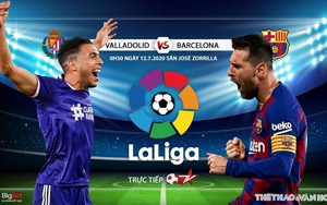 Soi kèo bóng đá Valladolid vs Barcelona. Trực tiếp bóng đá vòng 36 La Liga. BĐTV
