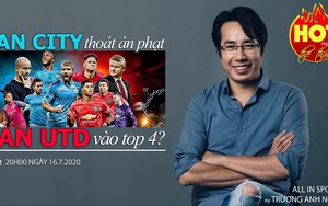 HOT TREND thể thao với BLV Anh Ngọc - Số 17: Man City với cú lật kèo lịch sử và cuộc đua Top 4 Ngoại hạng Anh
