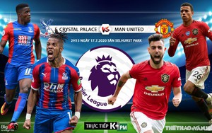 Soi kèo bóng đá. Crystal Palace vs MU. Vòng 36 Ngoại hạng Anh. Trực tiếp K+PM