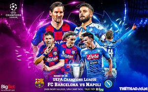 Soi kèo nhà cái. Barcelona vs Napoli. Lượt về vòng 1/8 Cúp C1. Trực tiếp K+PM