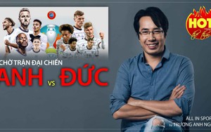 Vòng 1/8 EURO 2020: Đại chiến Anh vs Đức hé lộ ngôi vô địch