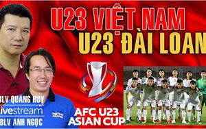 Bình luận và dự đoán U23 Việt Nam vs U23 Đài Loan cùng BLV Quang Huy và Anh Ngọc