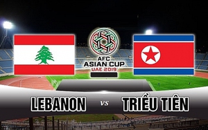 Soi kèo Liban vs Triều Tiên (23h00 ngày 17/01). Dự đoán bóng đá. VTV6, VTV5 trực tiếp bóng đá