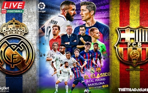 Soi kèo nhà cái Real Madrid vs Barcelona. Nhận định, dự đoán bóng đá Tây Ban Nha (21h15, 16/10)