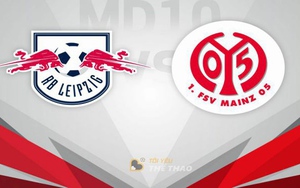 Kèo nhà cái. Soi kèo Mainz vs Leipzig. TTTT HD trực tiếp bóng đá Bundesliga (20h30, 15/8)