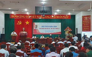 Hội thảo khoa học 'Danh nhân Phan Văn Trị - Một thế kỷ nhìn lại'
