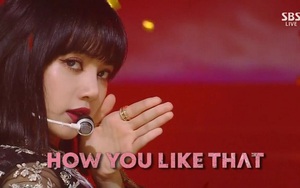 Fan hết lời khen Blackpink, hát live 'How You Like That' y hệt bản thu