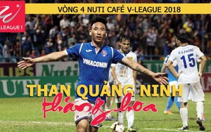 Vòng 4 V-League 2018: Than Quảng Ninh thăng hoa
