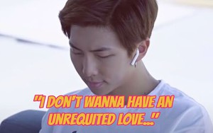 Mủi lòng nghe RM BTS tiết lộ anh từng yêu đơn phương đối tượng này