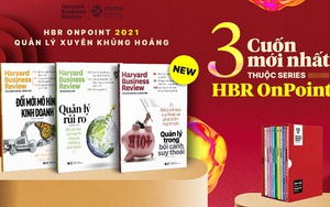 Alpha Books tiếp tục phát hành loạt ấn phẩm 'HBR On Point'