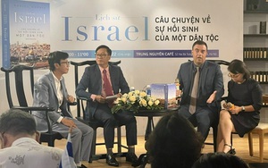 Ra mắt ‘Lịch sử Israel: Câu chuyện về sự hồi sinh của một dân tộc’