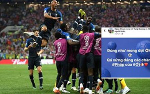 Cảm xúc trái ngược của 'dàn sao' Việt khi Pháp vô địch FIFA World Cup 2018