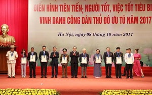 Hà Nội vinh danh 10 Công dân Thủ đô ưu tú 2017 và tôn vinh 790 gương điển hình tiên tiến