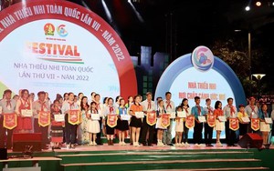 Khai mạc Festival Nhà Thiếu nhi toàn quốc lần thứ VII năm 2022