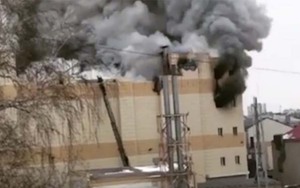 Cháy trung tâm thương mại ở Nga, 3 trẻ em và 1 phụ nữ thiệt mạng