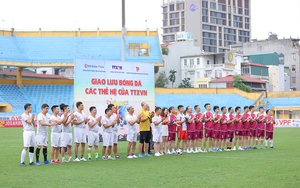 Trận giao lưu giữa các thế hệ thuộc TTXVN và cơn mưa bàn thắng ở Hàng Đẫy