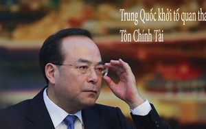 Trung Quốc khởi tố chính thức cựu Bí thư Thành ủy Trùng Khánh Tôn Chính Tài