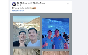 Bùi Tiến Dũng, Đình Trọng khoe kỷ niệm cùng nhau, Phan Văn Đức ‘đục’ thuyền