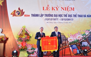 40 năm dấu ấn Đại học Thể dục Thể thao Đà Nẵng