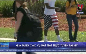 Gia tăng các vụ bắt nạt học đường trực tuyến