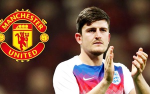 CHUYỂN NHƯỢNG M.U ngày 9/8: Chốt mua Harry Maguire với giá kỷ lục. Nâng cấp cánh trái bằng sao PSG