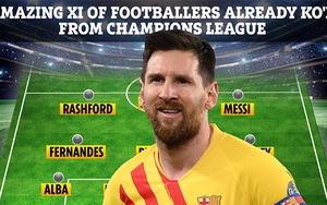 Đội hình 11 ngôi sao bị loại khỏi Champions League