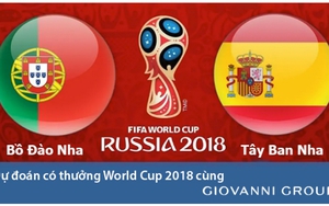 Dự đoán có thưởng World Cup 2018: Trận Bồ Đào Nha - Tây Ban Nha