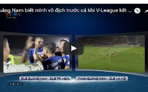 Thực hư chuyện BTC trao Cúp cho Quảng Nam trước khi V-League kết thúc?