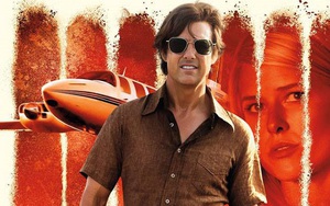 Xem ‘American Made’ để nhớ rằng Tom Cruise là diễn viên xuất chúng đến nhường nào