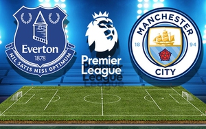 Everton vs Man City (02h45, 7/2): Tái chiếm ngôi đầu