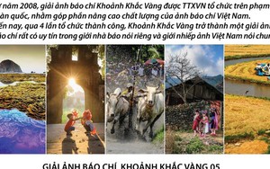 Giải ảnh báo chí Khoảnh Khắc Vàng: Tạo dựng sân chơi nhiếp ảnh xứng tầm quốc gia