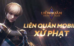 Garena công bố khung xử phạt của Liên Quân Mobile, mức phạt nặng nhất là gần 100 năm