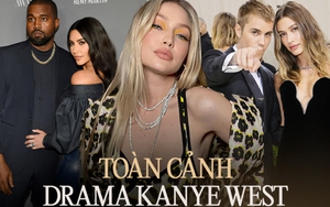 Toàn cảnh drama của Kanye West: Gây chiến với Gigi Hadid, công kích vợ Justin Bieber và cái kết không tưởng