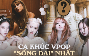 Ấn tượng ca khúc của tân binh Vpop trụ vững các BXH nhạc số qua 2 cơn 'sóng thần' BLACKPINK và Taylor Swift