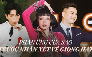 Sao Việt gây tranh cãi về giọng hát: Hoài Lâm - Đức Phúc thẳng thắn đối diện, Chi Pu từng mệt mỏi và tức giận