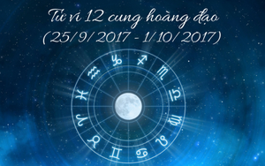 Tử vi tuần mới của 12 cung hoàng đạo (25/9/2017 – 1/10/2017)