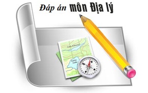Đáp án đề địa lí kỳ thi THPT Quốc gia 2018