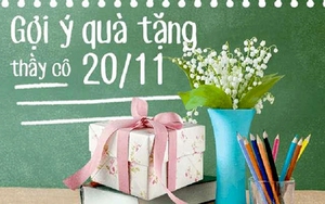 Quà 20/11 ý nghĩa kính tặng thầy cô nhân Ngày Nhà giáo Việt Nam